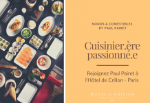 Opportunité Cuisinier | Rejoignez Nonos & Comestibles by Paul Pairet • Hôtel de Crillon, Paris