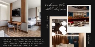 Italie | Radisson Blu Hotel fait ses débuts à Florence : un nouvel « urban resort » entre héritage renaissant et modernité